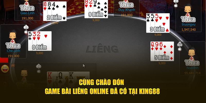 Cùng Chào Đón Game Bài Liêng Online Đã Có Tại King88